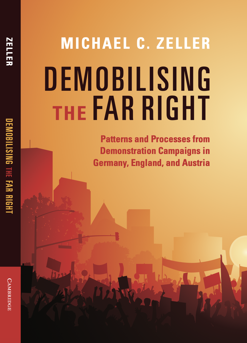 New Book – Demobilising the Far Right: How Societal Actors Counter Far-Right Social Forces by Michael Zeller